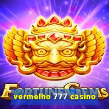 vermelho 777 casino